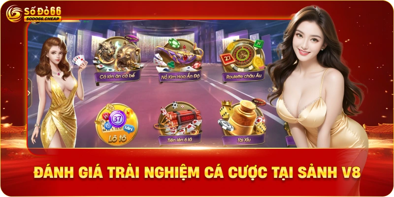Đánh Giá Trải Nghiệm Cá Cược Tại Sảnh casino V8 poker
